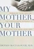 My Mother, Your Mother: Embracing 