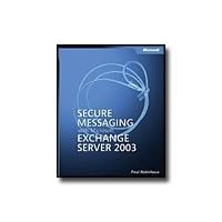 Secure Messaging with Microsoft Exchange Server 2003 - reference book ( 9780735619906 )