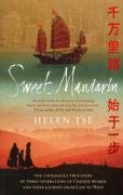 Random House UK Sweet Mandarin: The Courageous True Story of Three Generations of Chinese Women and Their Journey from East to West