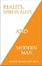 Books : Reality, Spirituality and Modern Man (Paperback)