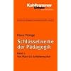 Grundriss der P�dagogik /Erziehungswissenschaft: Schl�sselwerke der P�dagogik 1: Von Plato bis Hegel: BD 25