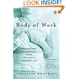 Body of Work: Meditations on Mortality from the Human Anatomy Lab by Christine Montross