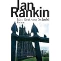 Ein Rest von Schuld: Roman
