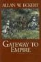 Gateway to Empire (Winning of America Series)