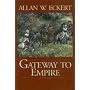 Gateway to Empire (Winning of America Series)