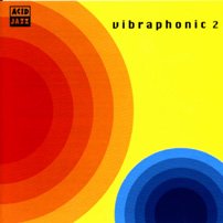 Click here to buy Vibraphonic 2 by Vibraphonic .