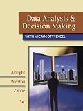 Data Analysis and Decision Making With Microsoft Excel