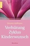 Verh�tung - Zyklus - Kinderwunsch - Simone Hoffmann