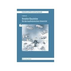 Kreative Bausteine f�r den kaufm�nnischen Unterricht