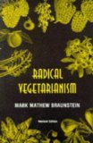 Radical Vegetarianism (Revised Edition)