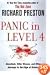Panic in Level 4: Cannibals, Killer Viruses, and Other Journeys to the Edge of Science