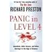 Panic in Level 4: Cannibals, Killer Viruses, and Other Journeys to the Edge of Science