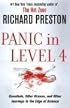 Panic in Level 4: Cannibals, Killer Viruses, and Other Journeys to the Edge of Science