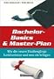 Bachelor-Basics & Master-Plan: Wie die neuen Studieng�nge funktionieren und was sie bringen