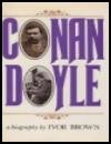 Conan Doyle : a biography of the creator of Sherlock Holmes