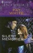 Silent Memories (Harlequin Intrigue Series)