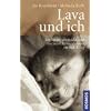 Lava und ich: Ein Welpe, ein Soldat und ein St�ck Menschlichkeit im Irak-Krieg