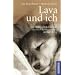 Lava und ich: Ein Welpe, ein Soldat und ein St�ck Menschlichkeit im Irak-Krieg