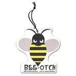 Bee-Otch - Air Freshener