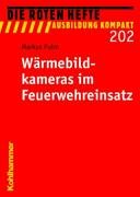 Wärmebildkameras im Feuerwehreinsatz