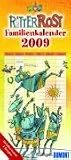 Ritter Rost Familienkalender 2009: 6 Spalten - J�rg Hilbert