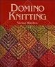 Domino Knitting (Knitting Technique series)