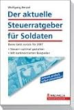Der aktuelle Steuerratgeber f&uuml;r Soldaten und Ruhestandsbeamte - Wolfgang Benzel