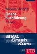 BWL-Crash-Kurs Finanzbuchf�hrung (Uni-Taschenb�cher M)