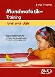 Mundmotorik-Training rund ums Jahr: Materialsammlung Puste- und Ansaug�bungen - Lippen- und Zungenspiele title=