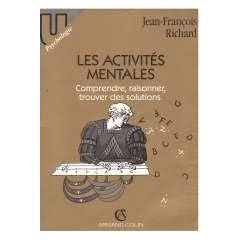 Les activit�s mentales Comprendre, raisonner, trouver des solutions