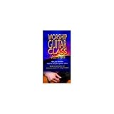 Worship Guitar Class, Volume Two [VHS]