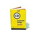 Corporate Design. Kosten und Nutzen