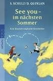 See you - im nächsten Sommer: Eine deutsch-englische Geschichte
