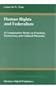 Human Rights and Federalism:A Comparative Study on Freedom, Democracy and Cultural Diversity (International Studies in Human Rights)