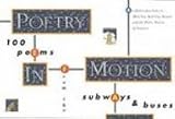 Poetry in Motion: 100 Poems from the Subways and Buses
