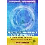 Practical Phonetics and Phonology: A Resource Book for Students (Routledge English Language Introductions)by Beverley S. Collins
