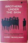 Brothers Under The Skin