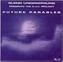 S.j.u. Project, The* - Future Parables
