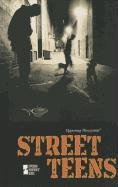Street Teens (Opposing Viewpoints)