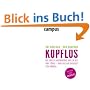 Kopflos: Wie unser Bauchgef�hl uns in die Irre f�hrt - und was wir dagegen tun k�nnen