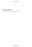 Engineering Materials Volume 2, Second Edition: An Introduction to Microstructures, Processing and Design (International Series on Materials Science and Technology)
