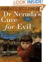 Dr Neruda's Cure For Evil