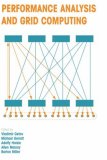 Performance Analysis and Grid Computing