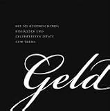 Produkt-Bild: Die 500 geistreichsten, bissigsten und gelehrtesten Zitate zum Thema Geld