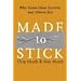 Made to Stick: Why Some Ideas Survive and Others Die