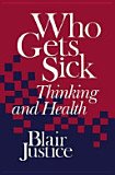 Who Gets Sick Who Gets Sick