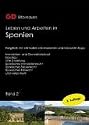 Leben und Arbeiten in Spanien 2: Ratgeber mit wertvollen Informationen und n&uuml;tzlichen Tipps. Immobilien- und Grundst&uuml;ckskauf, Hausbau, (Ver-) Mietung, ... Spanisches Erbrecht und vieles mehr