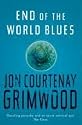End Of The World Blues (Gollancz S.F.)