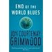End Of The World Blues (Gollancz S.F.)