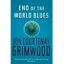End Of The World Blues (Gollancz S.F.)